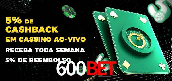 Promoções do cassino ao Vivo 600BET